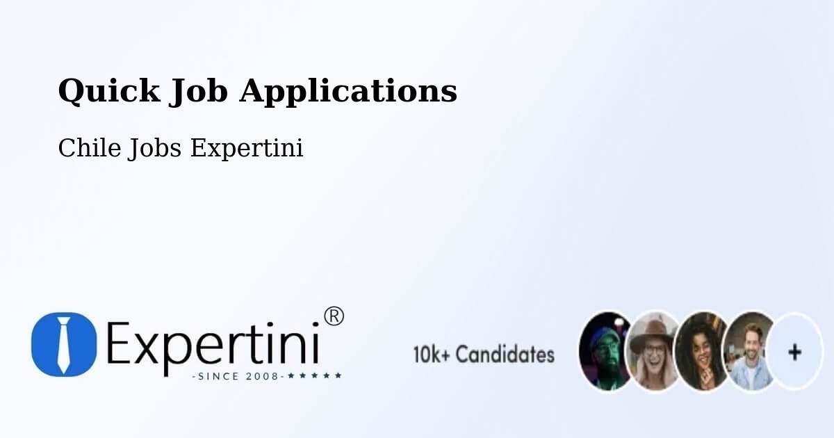Quick Apply Feature – Frutillar - Chile Jobs Expertini